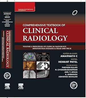 Comprehensive Textbook of clinical Radiology, Amarnath, Hemant Patel -Volumes 1, 2, 3, 4, 5, 6.